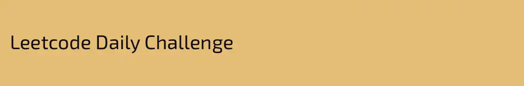 Leetcode Daily Challenge